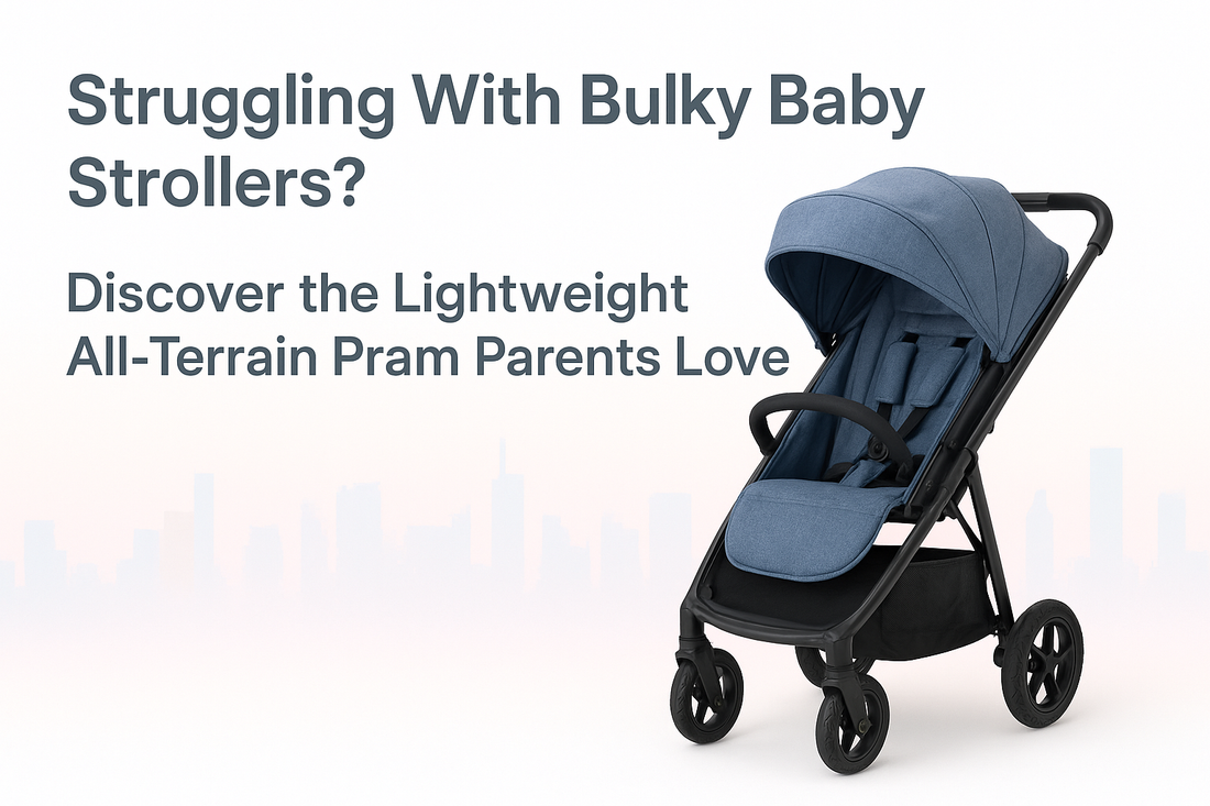 Struggling With Bulky Baby Strollers? Discover the Lightweight All-Terrain Pram Parents Love